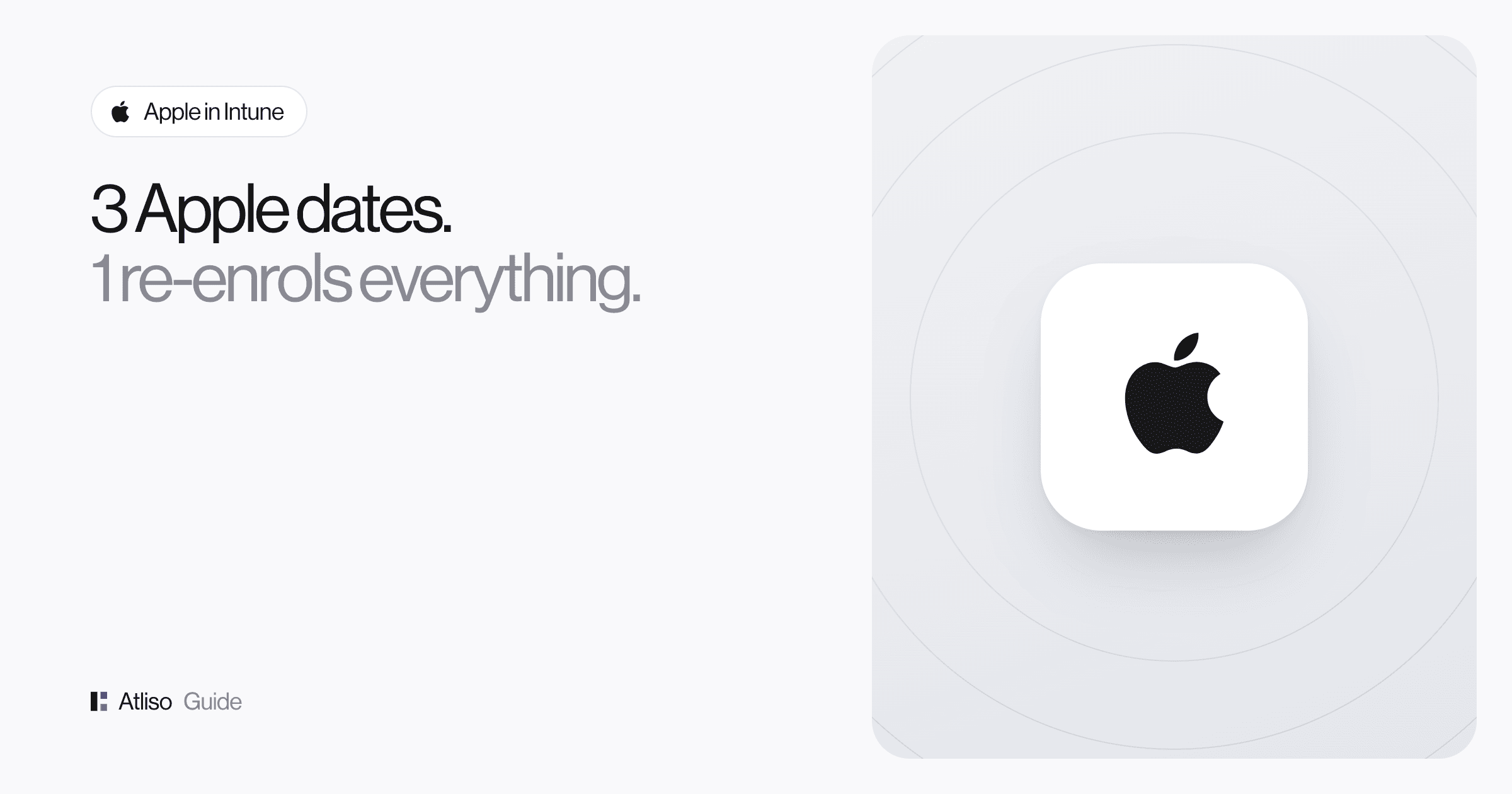 Three Apple dates in Intune, one of which re-enrols everything
